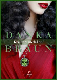 Krwawy medalion - Danka Braun - ebook