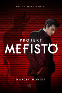 Projekt Mefisto - Marcin Mortka - ebook