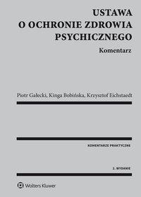 Ustawa o ochronie zdrowia psychicznego. Komentarz - Krzysztof Eichstaedt - ebook