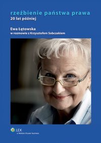 Rzeźbienie państwa prawa. 20 lat później - Krzysztof Sobczak - ebook