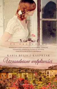Uzasadnione wątpliwości - Kasia Bulicz-Kasprzak - ebook