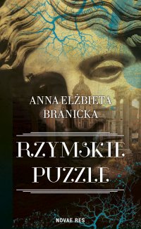 Rzymskie puzzle - Anna Elżbieta Branicka - ebook