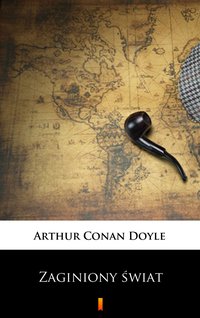 Zaginiony świat - Arthur Conan Doyle - ebook