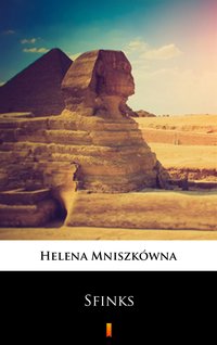 Sfinks - Helena Mniszkówna - ebook