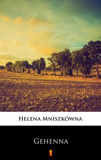 Gehenna - Helena Mniszkówna - ebook