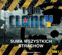 Suma wszystkich strachów, tom II - Tom Clancy - audiobook