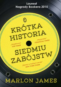 Krótka historia siedmiu zabójstw - Marlon James - ebook