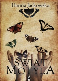 Świat motyla - Hanna Jackowska - ebook