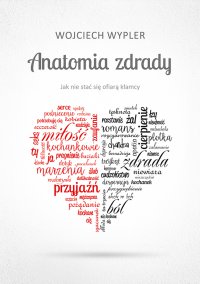 Anatomia zdrady - Wojciech Wypler - ebook