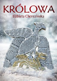 Królowa OPR. MK. - Elżbieta Cherezińska - ebook