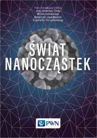 Świat nanocząstek - Małgorzata Lewandowska - ebook