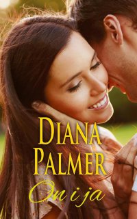 On i ja - Diana Palmer - ebook