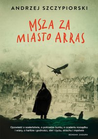 Msza za miasto Arras - Andrzej Szczypiorski - ebook
