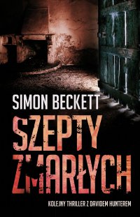 Szepty zmarłych - Simon Beckett - ebook