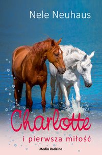 Charlotte i pierwsza miłość - Nele Neuhaus - ebook