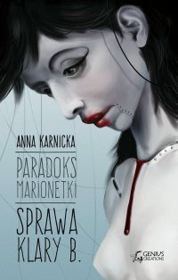 Paradoks Marionetki: Sprawa Klary B. - Anna Karnicka - ebook