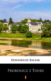 Proboszcz z Tours - Honoriusz Balzak - ebook