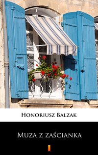 Muza z zaścianka - Honoriusz Balzak - ebook