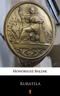 Kuratela - Honoriusz Balzak - ebook