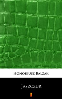 Jaszczur - Honoriusz Balzak - ebook