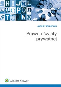 Prawo oświaty prywatnej - Jacek Pierzchała - ebook