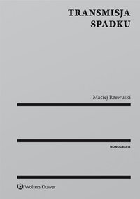 Transmisja spadku - Maciej Rzewuski - ebook