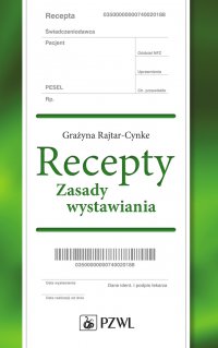 Recepty. Zasady wystawiania - Grażyna Rajtar-Cynke - ebook