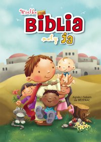Wielka Biblia, mały ja - Salem de Bezenac - ebook