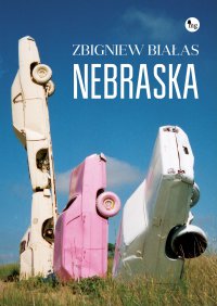 Nebraska - prof. Zbigniew Białas - ebook