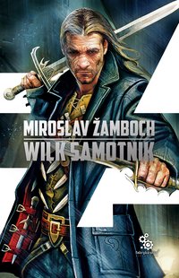 Koniasz. Wilk samotnik - Miroslav Zamboch - ebook