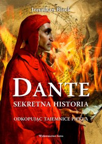 Dante. Sekretna historia - Jonathan Black - ebook