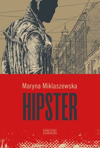 Hipster - Maryna Miklaszewska - ebook