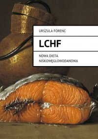 LCHF - Urszula Forenc - ebook