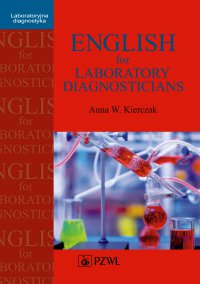 English for Laboratory Diagnosticians - Anna W. Kierczak - ebook