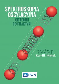 Spektroskopia oscylacyjna - Kamila Małek - ebook