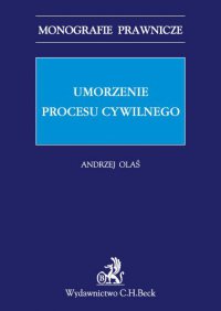 Umorzenie procesu cywilnego - Andrzej Olaś - ebook