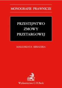 Przestępstwo zmowy przetargowej - Małgorzata Sieradzka - ebook