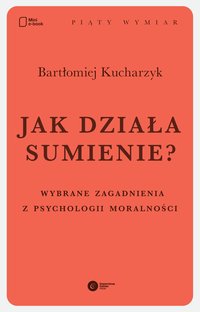 Jak działa sumienie? - Bartłomiej Kucharzyk - ebook