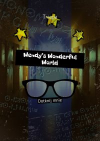 Wendy’s Wonderful World 1 - Traupa Accord - ebook