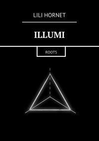 Illumi - Lili Hornet - ebook