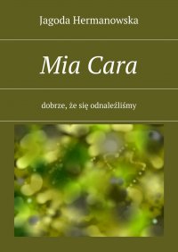 Mia Cara - Barbara Mikulska - ebook