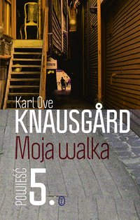 Moja walka. Księga 5 - Karl Ove Knausgård - ebook