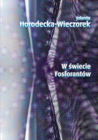 W świecie Fosforantów - Jolanta Horodecka-Wieczorek - ebook