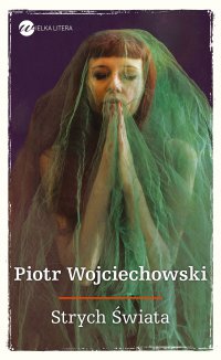 Strych Świata - Piotr Wojciechowski - ebook
