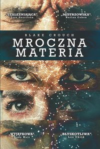 Mroczna materia - Blake Crouch - ebook