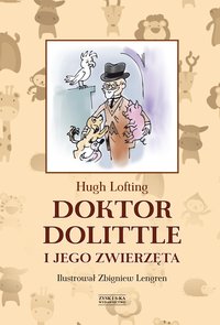 Doktor Dolittle i jego zwierzęta [z ilustracjami Zbigniewa Lengrena] - Hugh Lofting - ebook