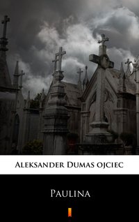 Paulina - Aleksander Dumas - ebook