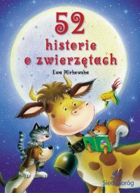 52 historie o zwierzętach - Ewa Mirkowska - ebook