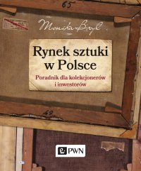 Rynek sztuki w Polsce - Monika Bryl - ebook