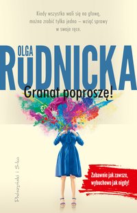 Granat poproszę - Olga Rudnicka - ebook